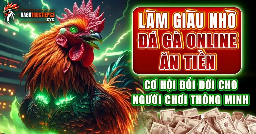 lam-giau-nho-da-ga-online